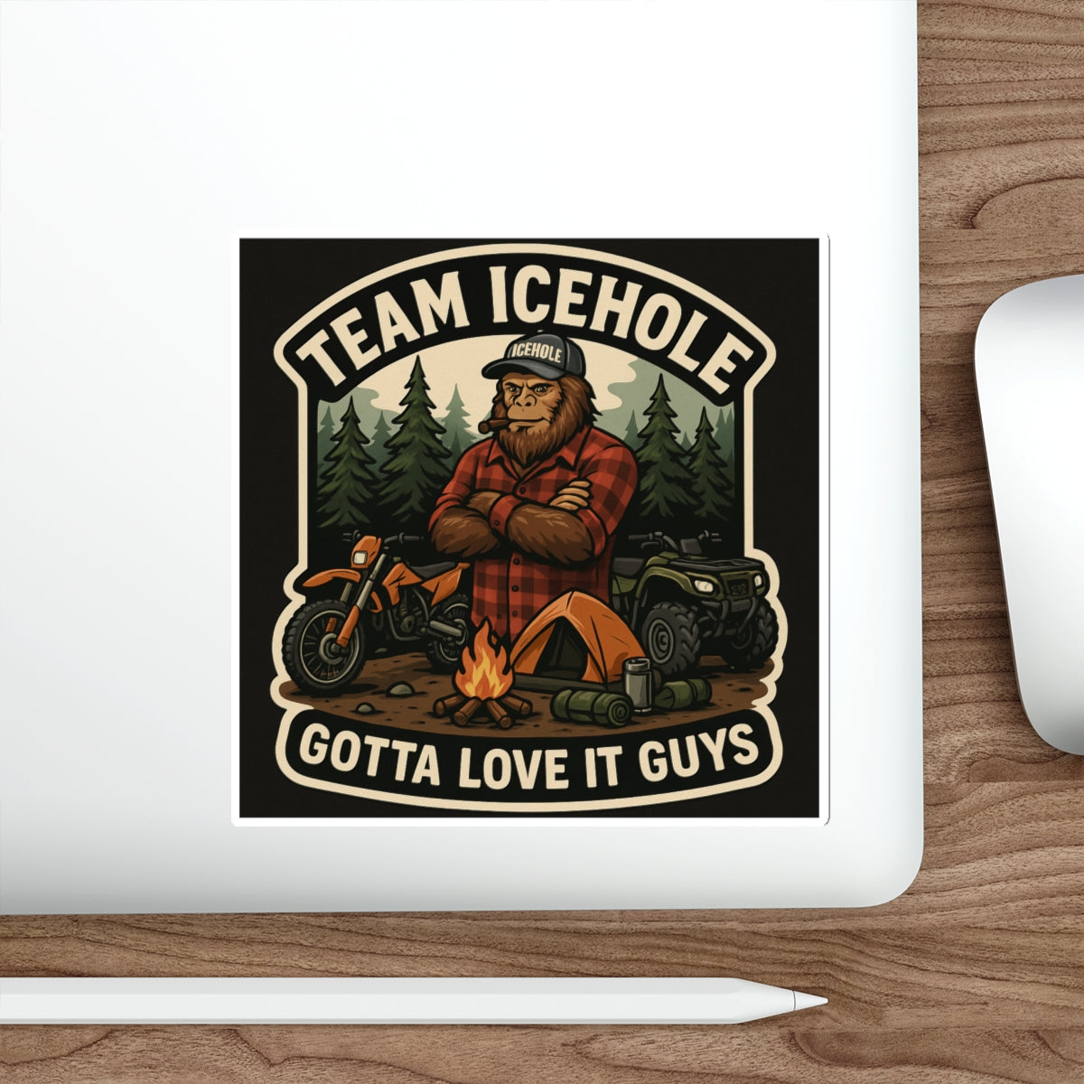 Team Icehole "Gotta Love It Guys"  Die-Cut Stickers – Adventure Vibe for Outdoor Enthusiasts