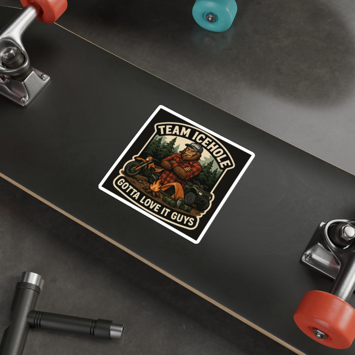Team Icehole "Gotta Love It Guys"  Die-Cut Stickers – Adventure Vibe for Outdoor Enthusiasts