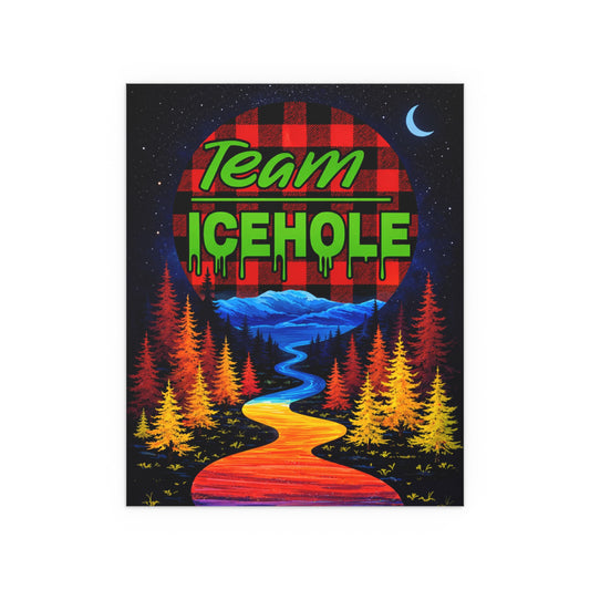 Team Icehole Silk Poster — Retro Forest Night Scenic Wall Art (Indoor/Outdoor)